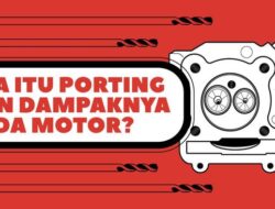 INFOGRAFIS: Apa Itu Porting dan Dampaknya Ke Kendaraan Bermotor Roda Dua?