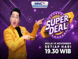 Buka Tirainya, Satu Mimpi Karena Itu Nyata! Tayang 10 November 2025, pukul 19.30 WIB. Siap Deal Bareng Irfan Hakim Hingga Super Deal Indonesia!