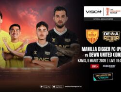 Live Penyiaran Langsung Manila Digger FC vs Dewa United Di AFC Challenge League 2026, Nonton Di VISION+