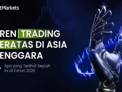 Meneropong Gaya Trading Teratas Hingga Asia Tenggara, Apa yang Terlihat Sampai Sekarang?