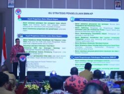 BNPP Bersoleg Karena Itu Forum Strategis Penguatan Tata Kelola Hukum Kawasan Perbatasan
