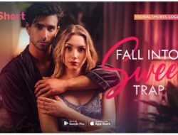 Sinopsis Microdrama Fall Into Sweet Trap Hingga V+Short, Nikah Perjanjian Berujung Cinta