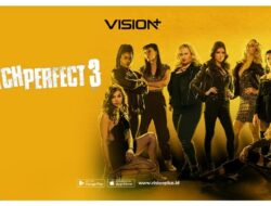 Sinopsis dan Link Nonton Pitch Perfect 3 Hingga VISION+
